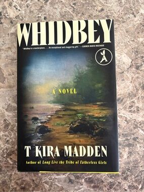 Whidbey by T Kira Madden - HardCover Book